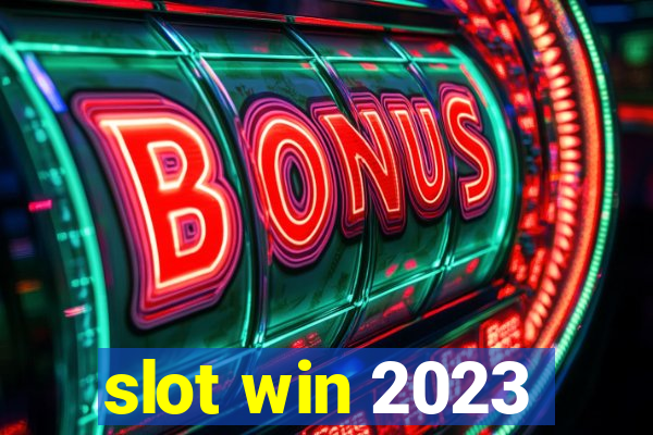 slot win 2023