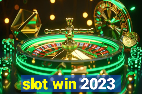 slot win 2023