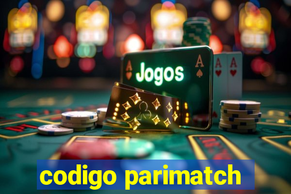 codigo parimatch