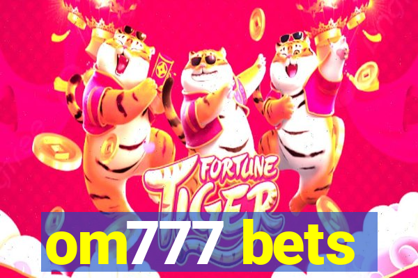 om777 bets