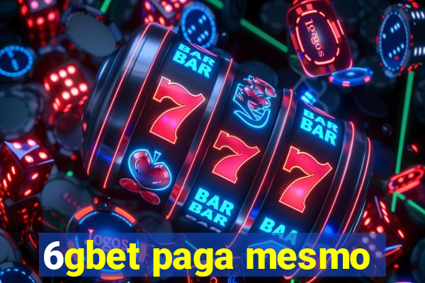 6gbet paga mesmo