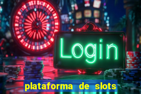 plataforma de slots com bonus de cadastro