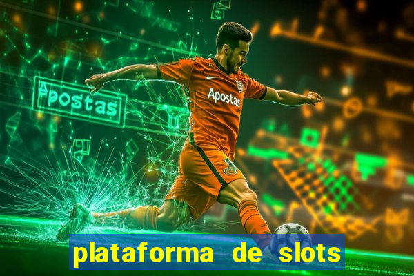 plataforma de slots com bonus de cadastro