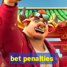 bet penalties