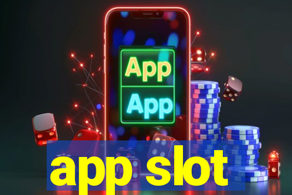 app slot