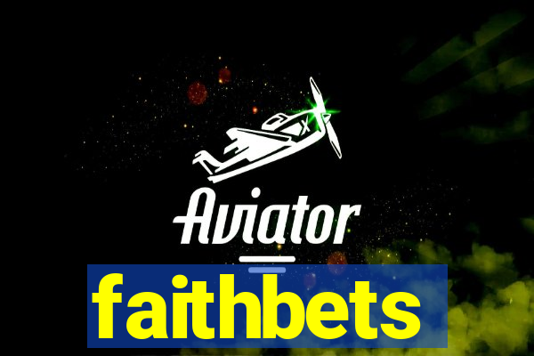 faithbets