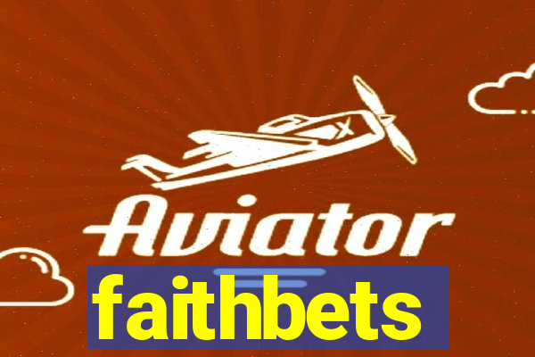 faithbets