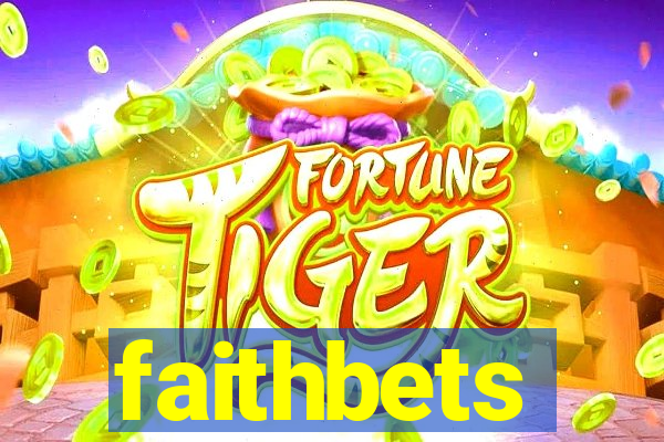 faithbets