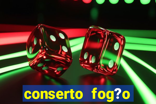 conserto fog?o porto alegre