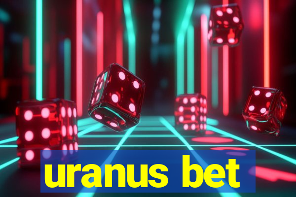 uranus bet