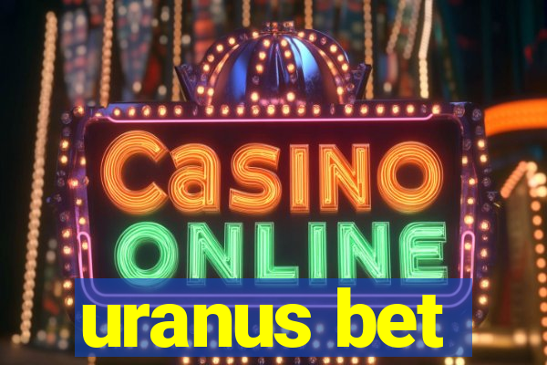 uranus bet