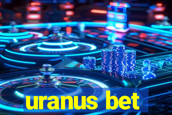 uranus bet