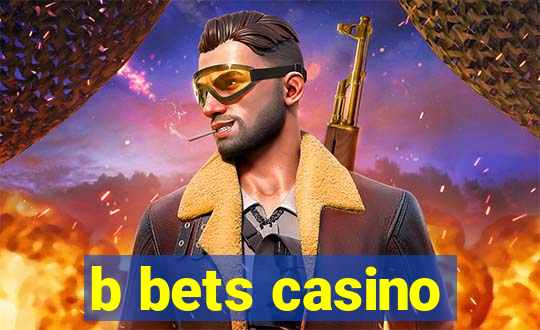 b bets casino