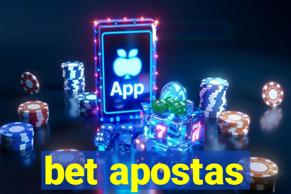 bet apostas