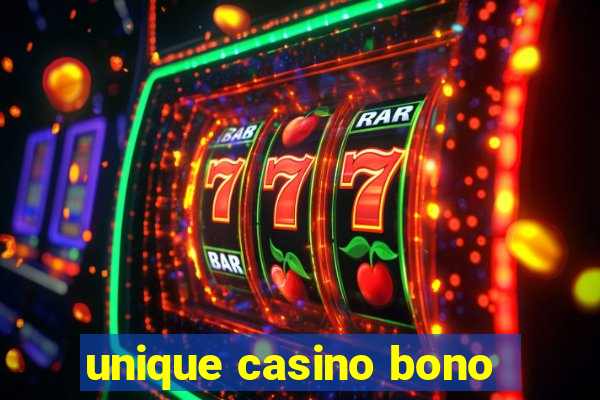 unique casino bono