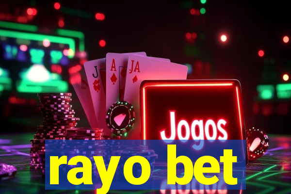 rayo bet