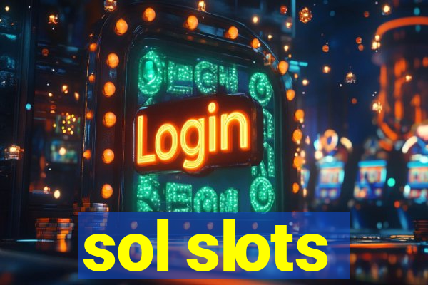 sol slots