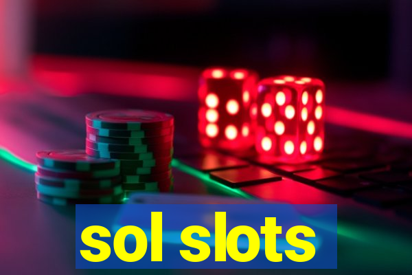 sol slots