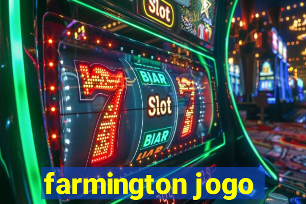 farmington jogo