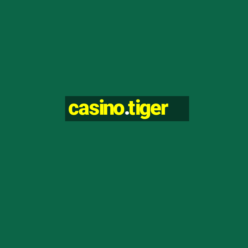 casino.tiger