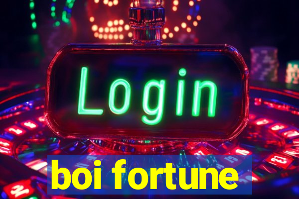 boi fortune