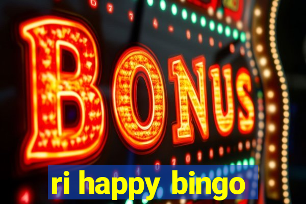 ri happy bingo