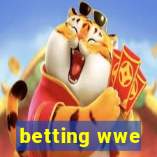 betting wwe