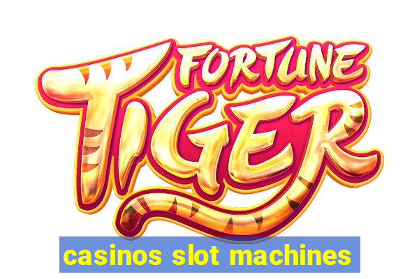 casinos slot machines