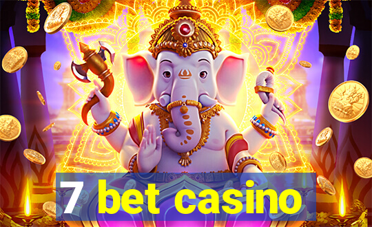 7 bet casino