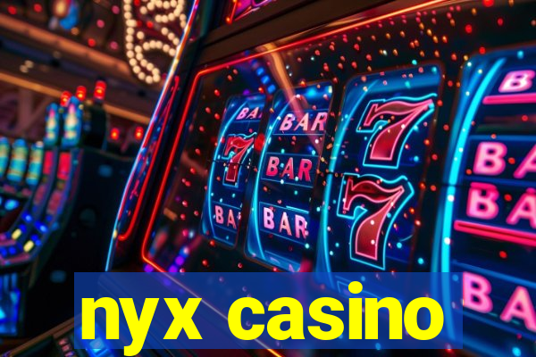 nyx casino