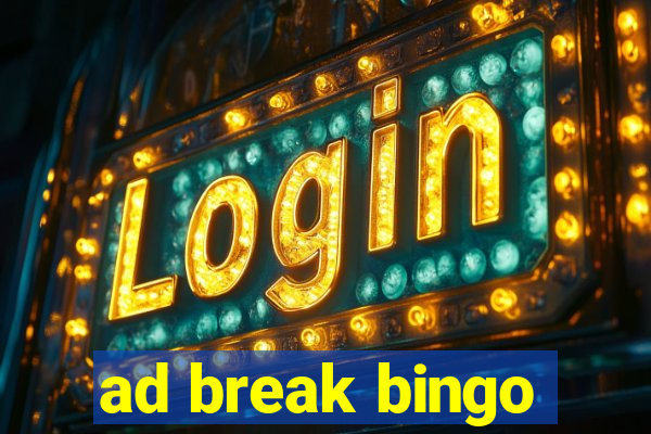 ad break bingo