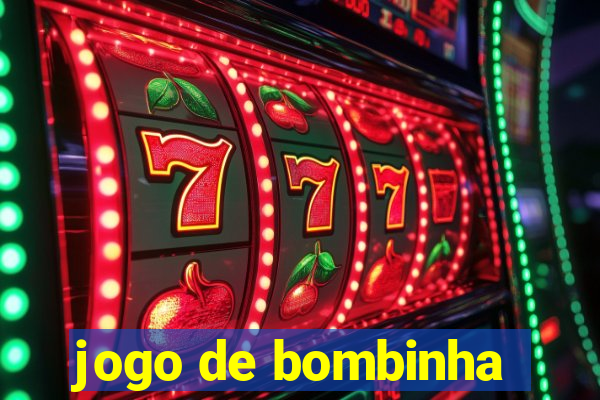 jogo de bombinha