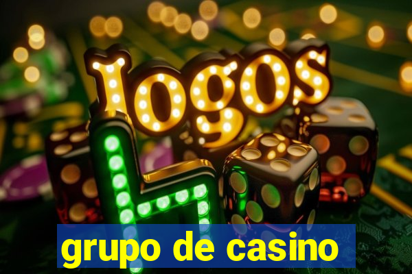 grupo de casino