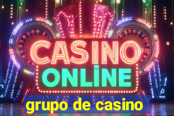 grupo de casino