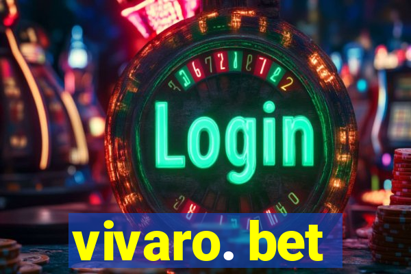 vivaro. bet