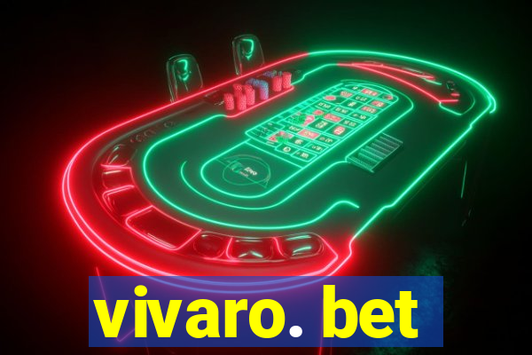 vivaro. bet