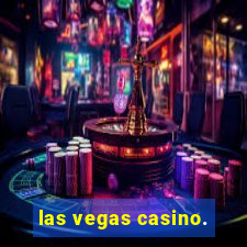 las vegas casino.