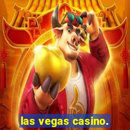 las vegas casino.