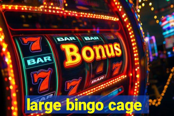 large bingo cage