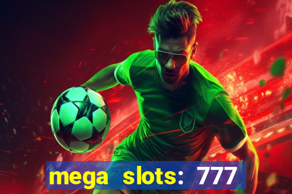 mega slots: 777 casino apk