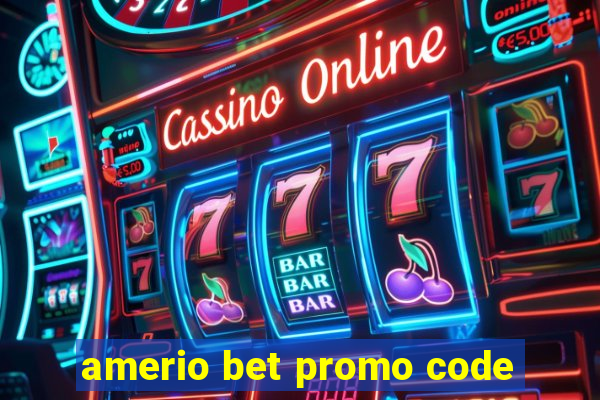 amerio bet promo code