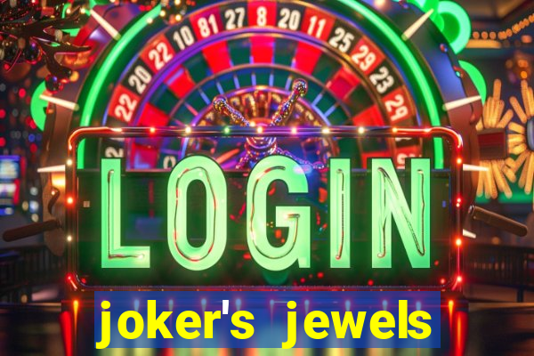 joker's jewels melhor horário para jogar