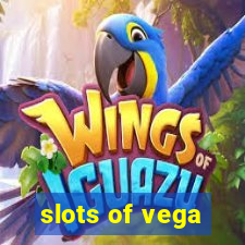 slots of vega