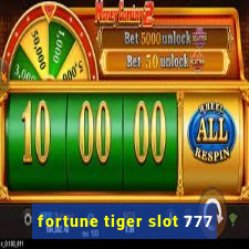 fortune tiger slot 777