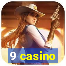 9 casino