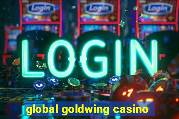 global goldwing casino