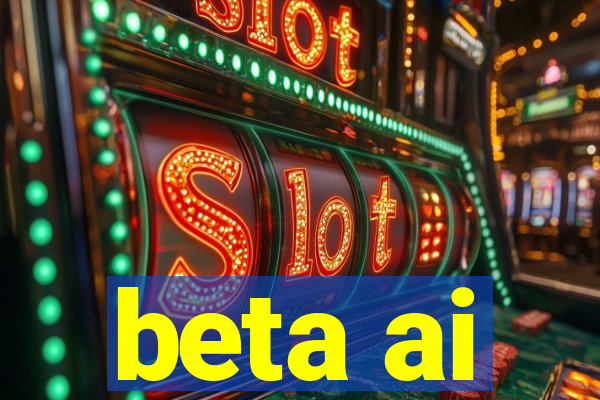 beta ai