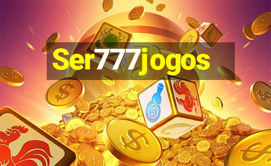 Ser777jogos