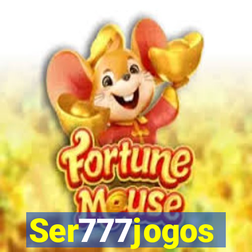 Ser777jogos