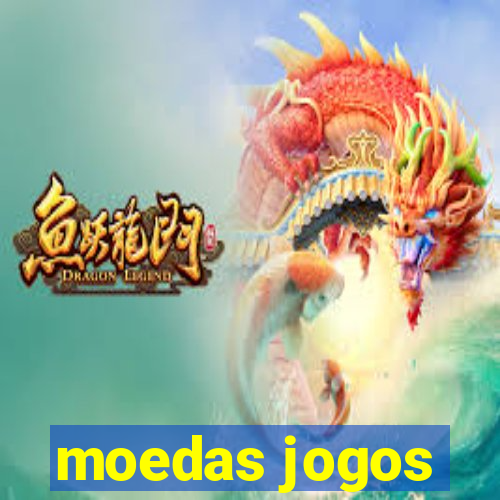 moedas jogos